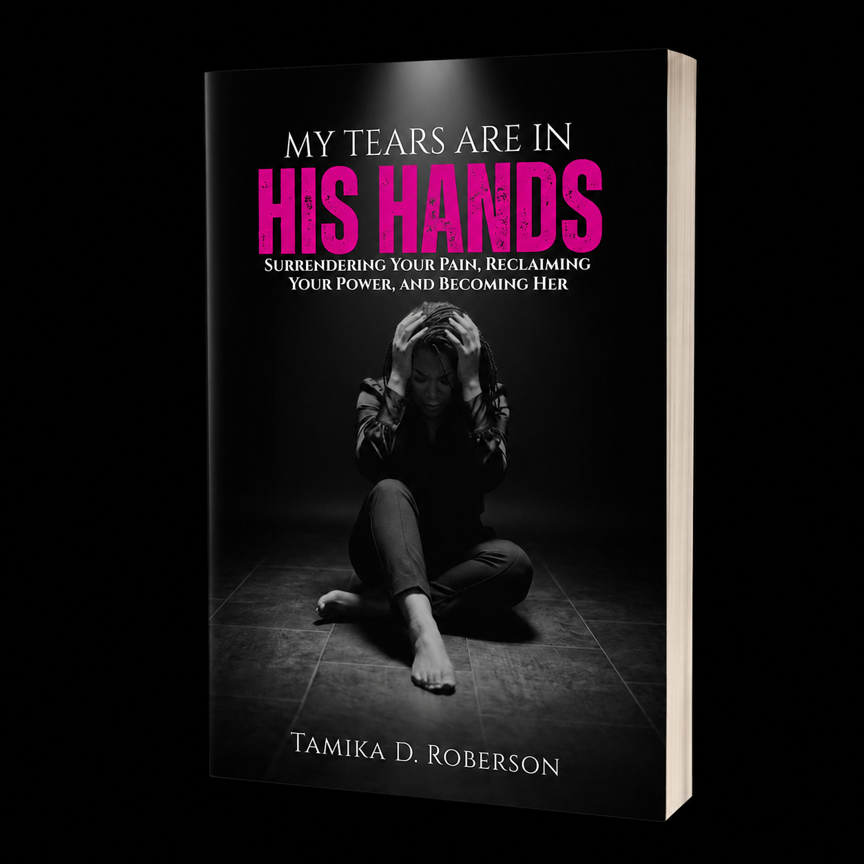 My Tears Are in His Hands Book