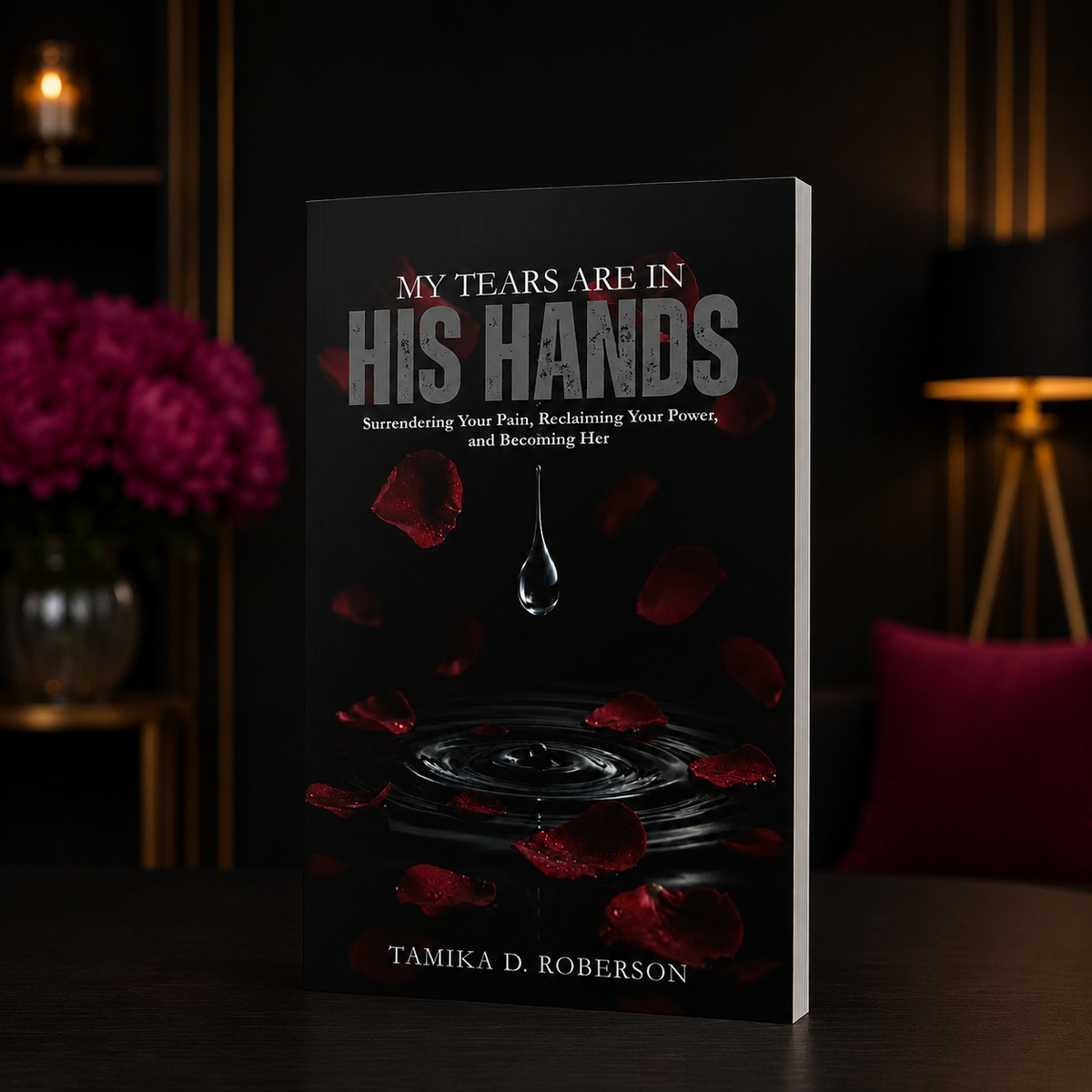 My Tears Are in His Hands Book