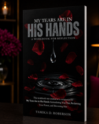 My Tears Are in His Hands Workbook